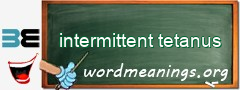WordMeaning blackboard for intermittent tetanus